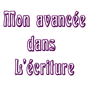 mon-avancee-dans-l-ecriture